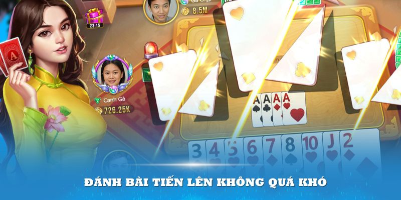 Đánh bài Tiến Lên không quá khó khi hiểu luật