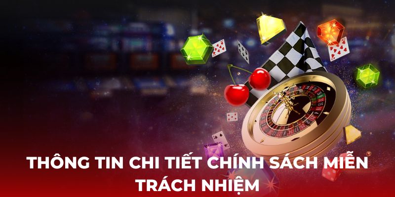 Thông tin chi tiết của chính sách miễn trách nhiệm ở Hello88